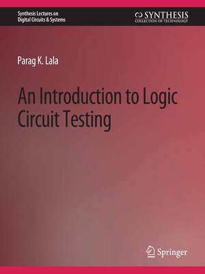 cover image of An Introduction to Logic Circuit Testing